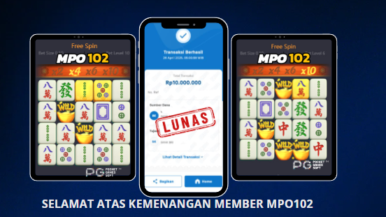 BUKTI KEMENANGAN MEMBER DARI MPO102